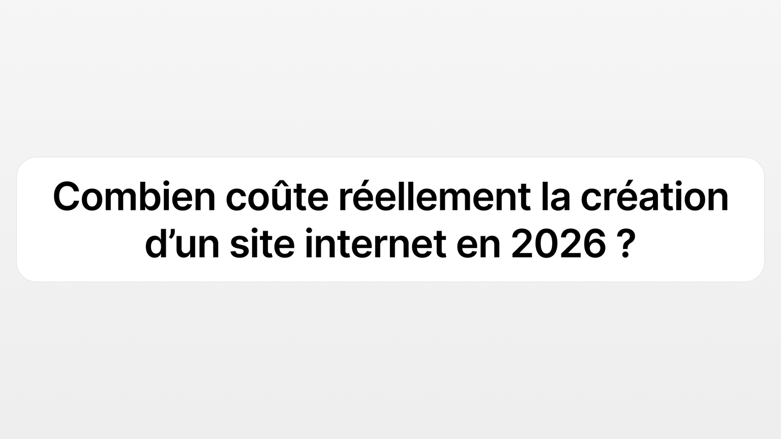 Combien coûte réellement la création d’un site internet en 2026 ?